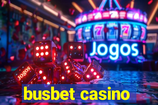 busbet casino