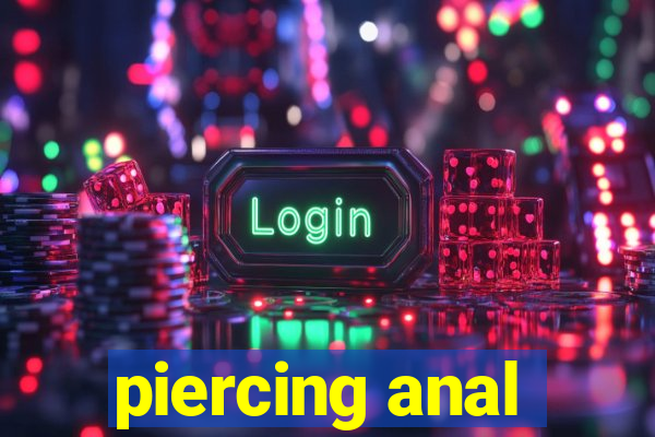 piercing anal