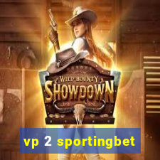 vp 2 sportingbet