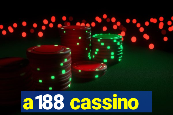 a188 cassino