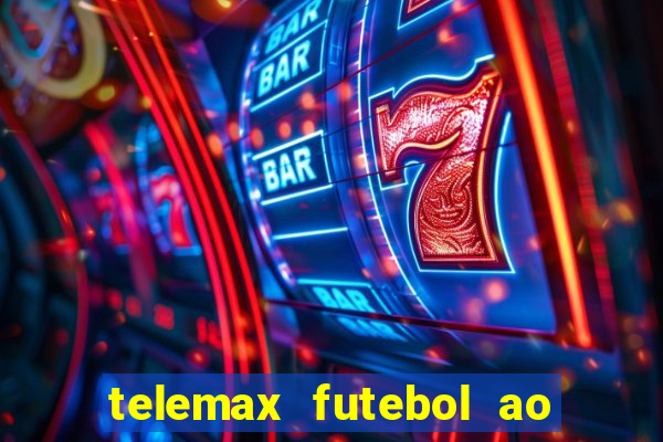 telemax futebol ao vivo gratis