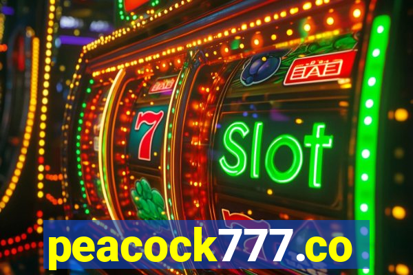 peacock777.co