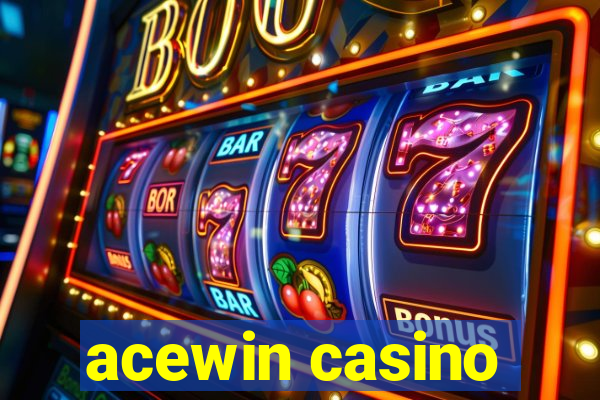 acewin casino