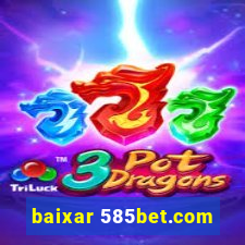 baixar 585bet.com