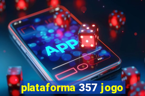 plataforma 357 jogo