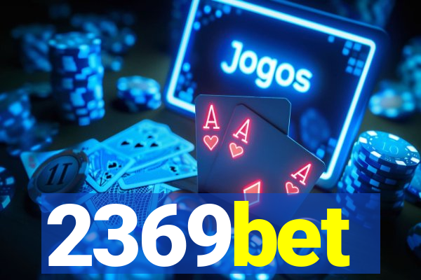 2369bet