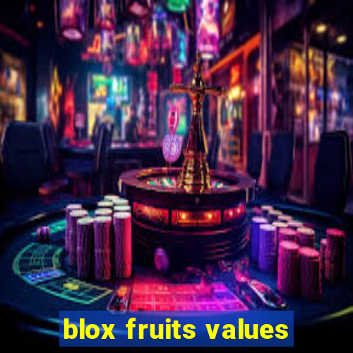 blox fruits values