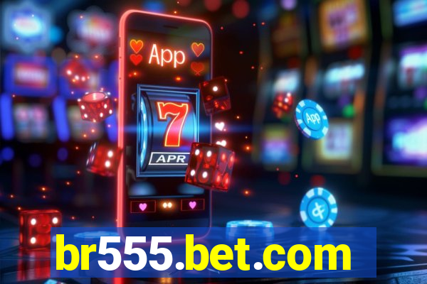 br555.bet.com