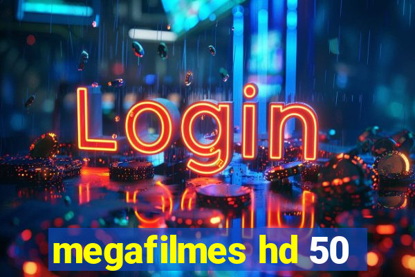 megafilmes hd 50