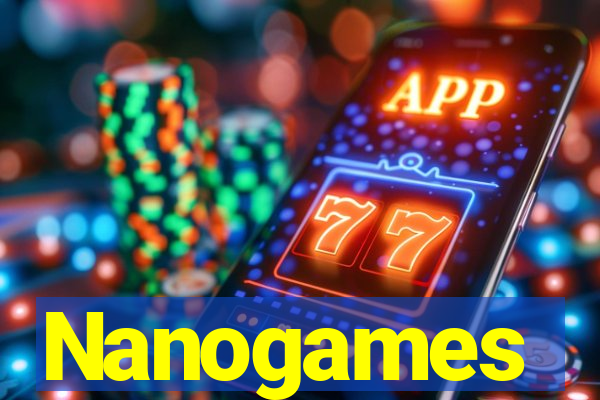 Nanogames