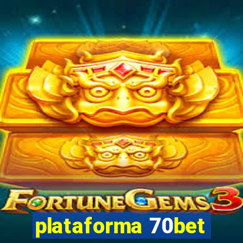 plataforma 70bet