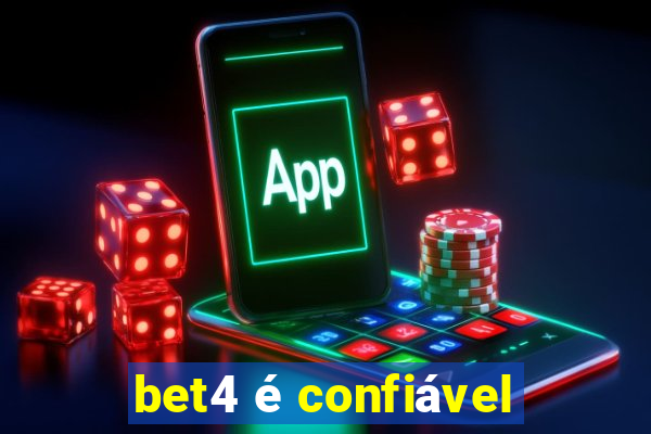 bet4 é confiável