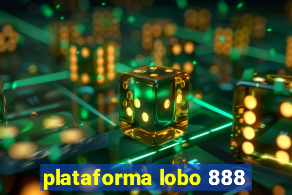 plataforma lobo 888