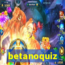 betanoquiz