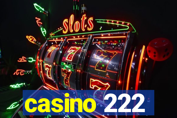 casino 222