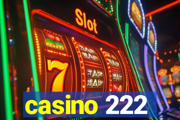 casino 222