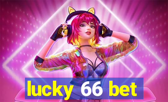 lucky 66 bet