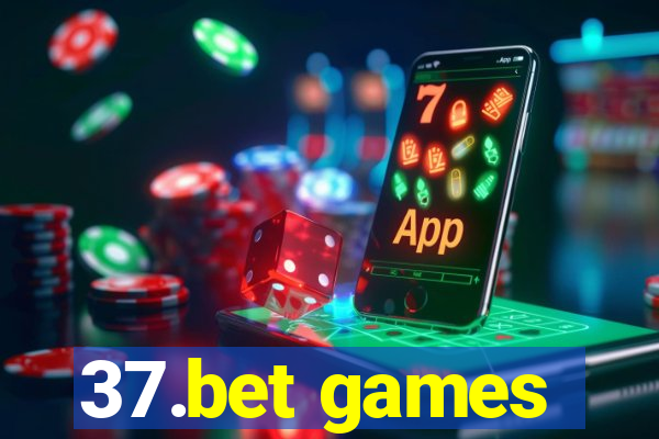 37.bet games