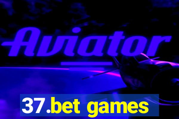 37.bet games