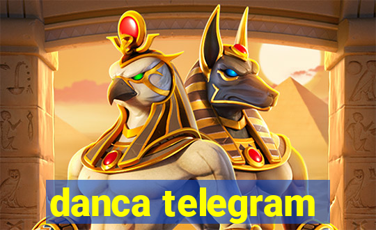 danca telegram