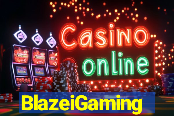 BlazeiGaming