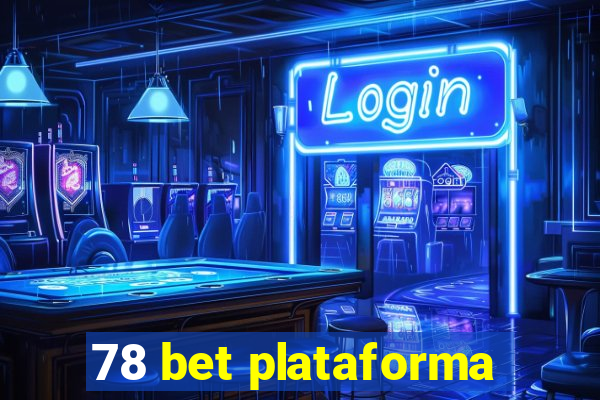 78 bet plataforma