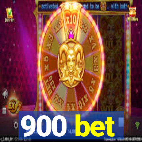 900 bet