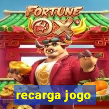 recarga jogo