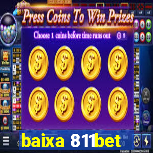 baixa 811bet