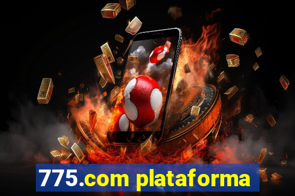 775.com plataforma