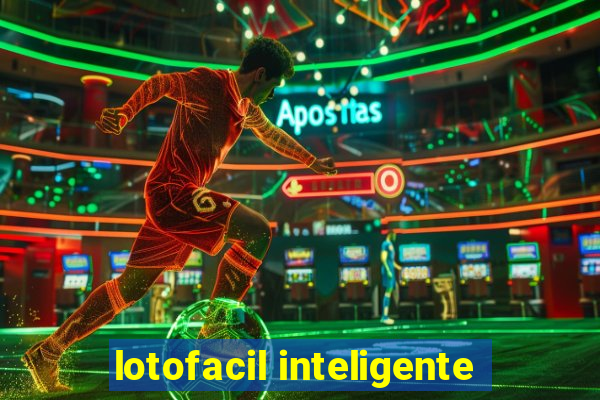 lotofacil inteligente