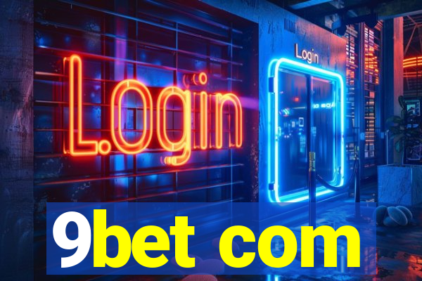 9bet com