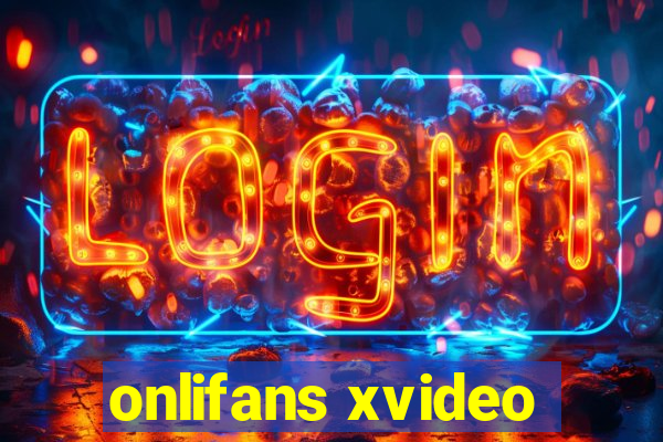 onlifans xvideo