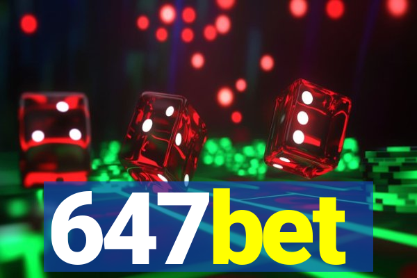 647bet