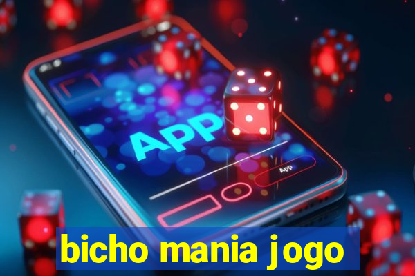 bicho mania jogo