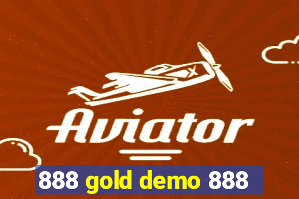 888 gold demo 888