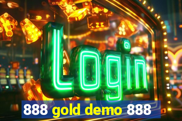 888 gold demo 888