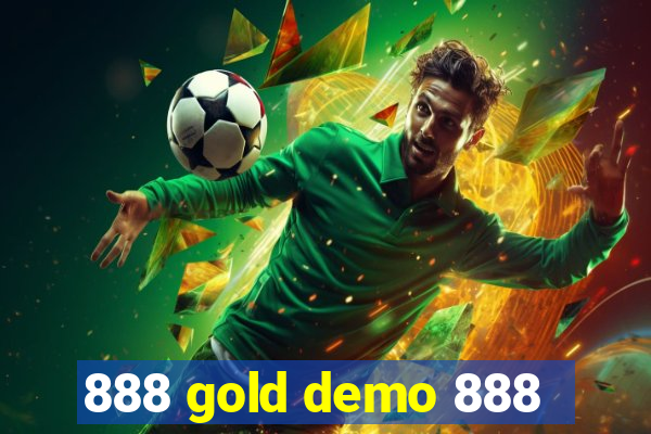 888 gold demo 888