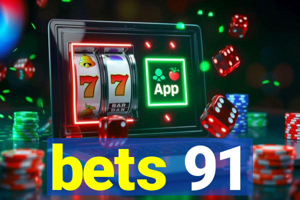 bets 91