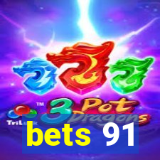 bets 91