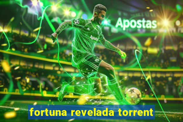 fortuna revelada torrent