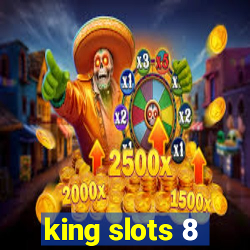 king slots 8