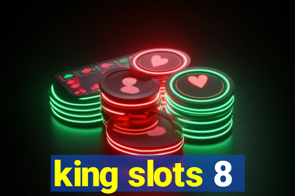 king slots 8