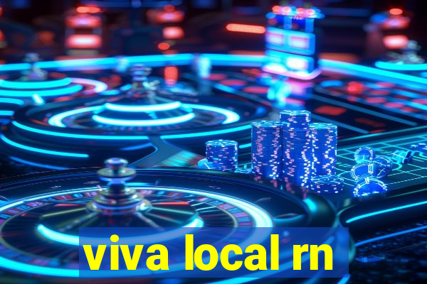 viva local rn