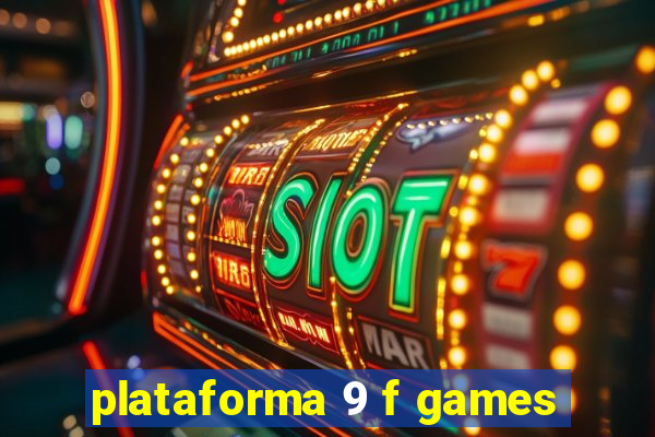 plataforma 9 f games