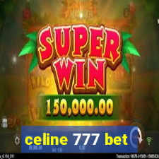 celine 777 bet