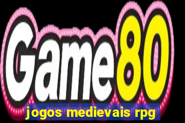 jogos medievais rpg