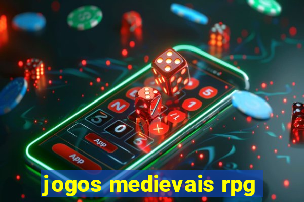 jogos medievais rpg