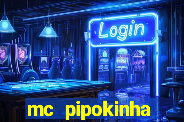 mc pipokinha telegram vazado