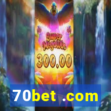 70bet .com